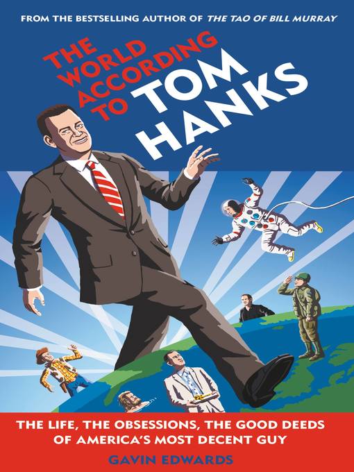Title details for The World According to Tom Hanks by Gavin Edwards - Available